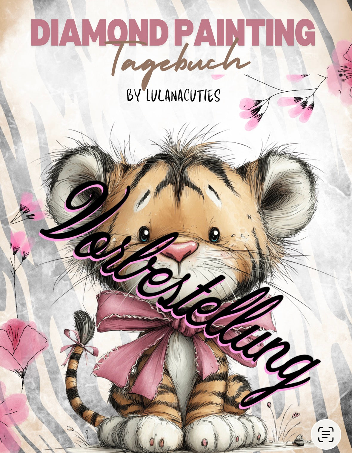 VORBESTELLUNG Diamond Painting Tagebuch Tiger
